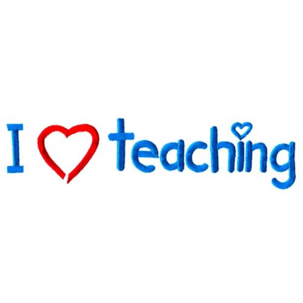 Picture of I Love Teaching Machine Embroidery Design