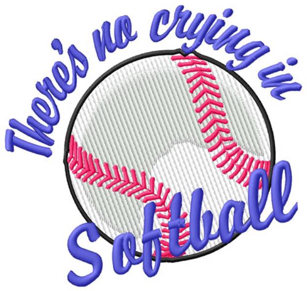 Picture of Theres No Crying In Softball Machine Embroidery Design