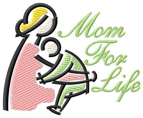 Mom for Life Machine Embroidery Design