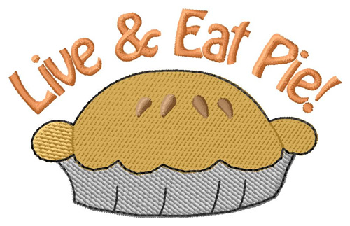 Eat Pie Machine Embroidery Design