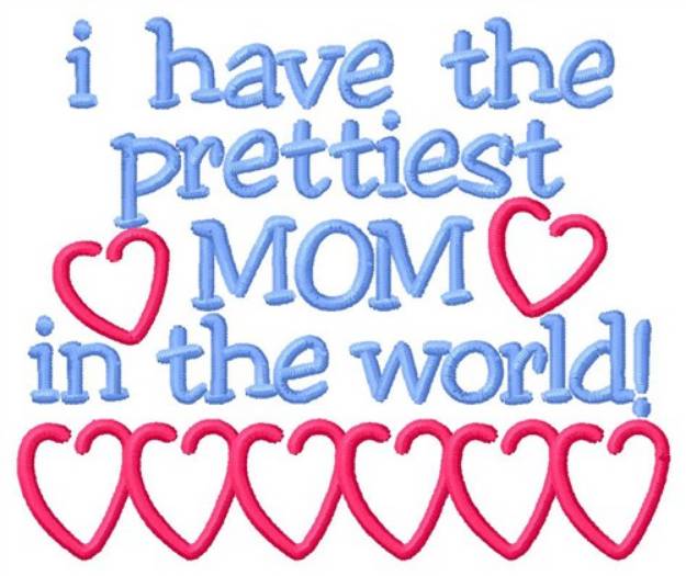 Picture of Prettiest Mom Machine Embroidery Design