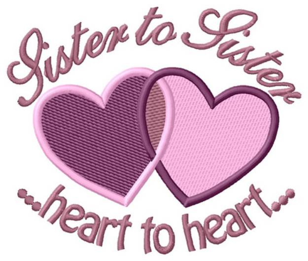 Picture of SisterTo Sister Machine Embroidery Design