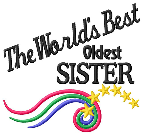 Oldest Sister Machine Embroidery Design