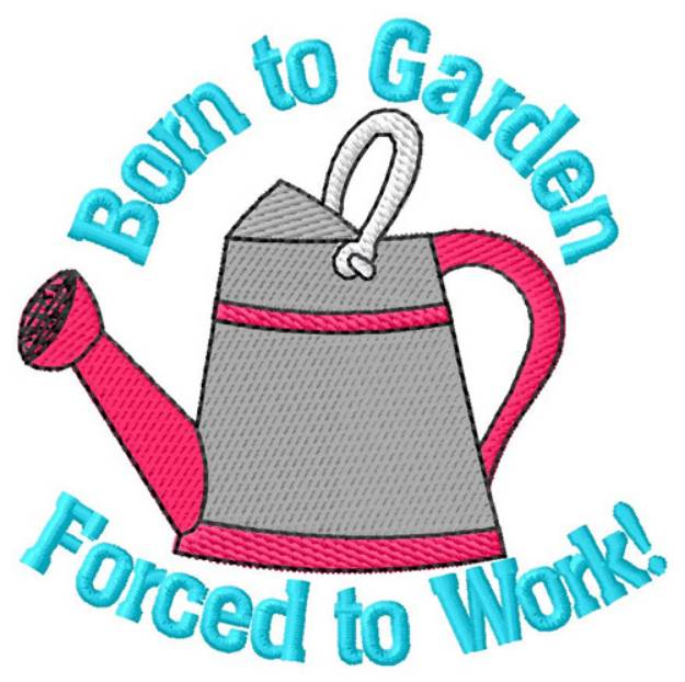 Picture of Born To Garden Machine Embroidery Design