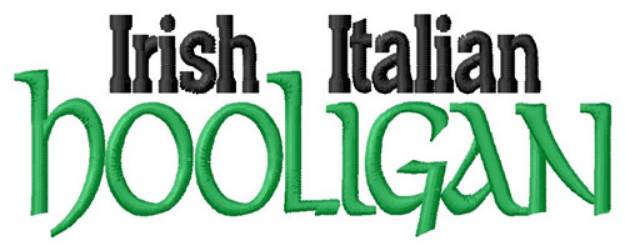 Picture of Irish Italian Hooligan Machine Embroidery Design