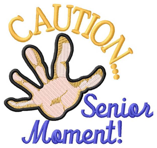 Picture of Senior Moment Machine Embroidery Design