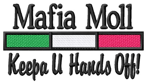 Mafia Moll Machine Embroidery Design