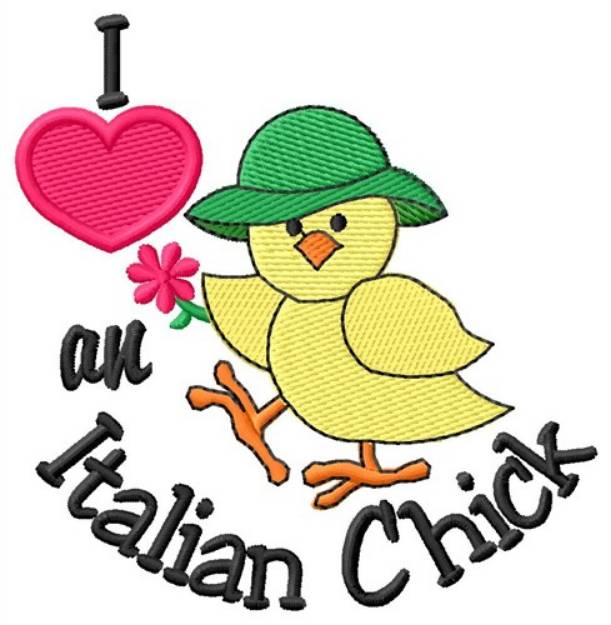 Picture of I Love An Italian Chick Machine Embroidery Design