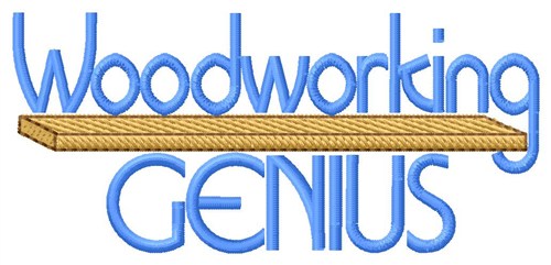 Woodworking Genius Machine Embroidery Design