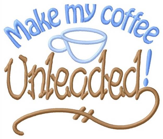 Picture of Make My Coffee Machine Embroidery Design