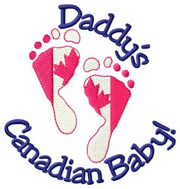 Picture of Daddys Canadian Baby Machine Embroidery Design