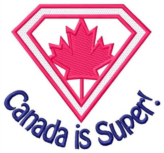 Picture of Canada Is Super Machine Embroidery Design