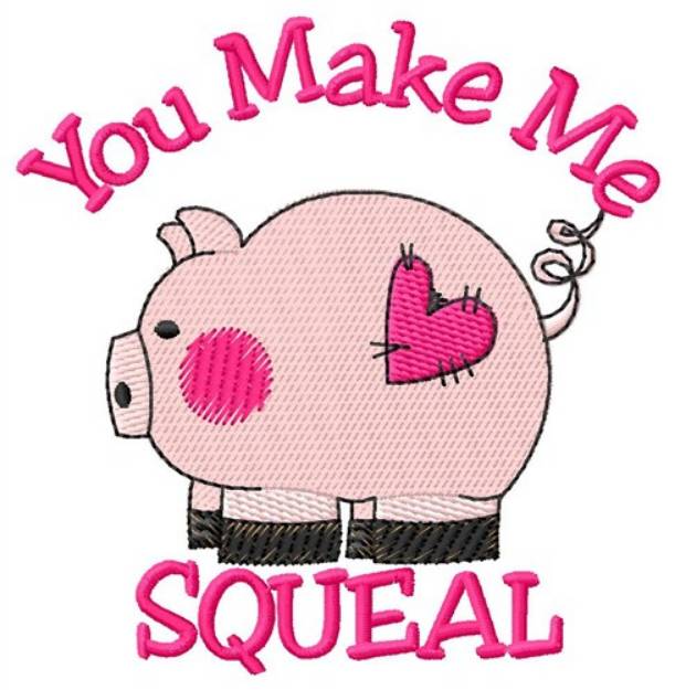 Picture of Make Me Squeal Machine Embroidery Design