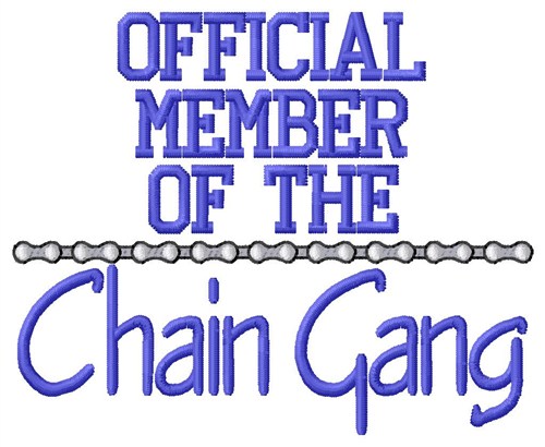 Member Chain Gang Machine Embroidery Design
