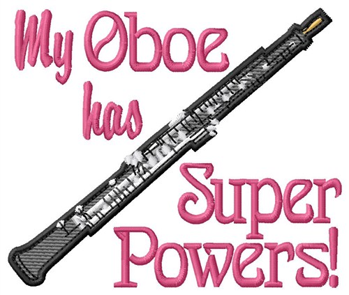 Oboe Super Powers Machine Embroidery Design