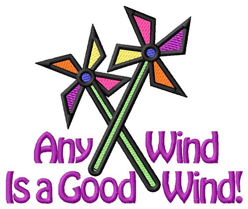 Any Wind Good Wind Machine Embroidery Design
