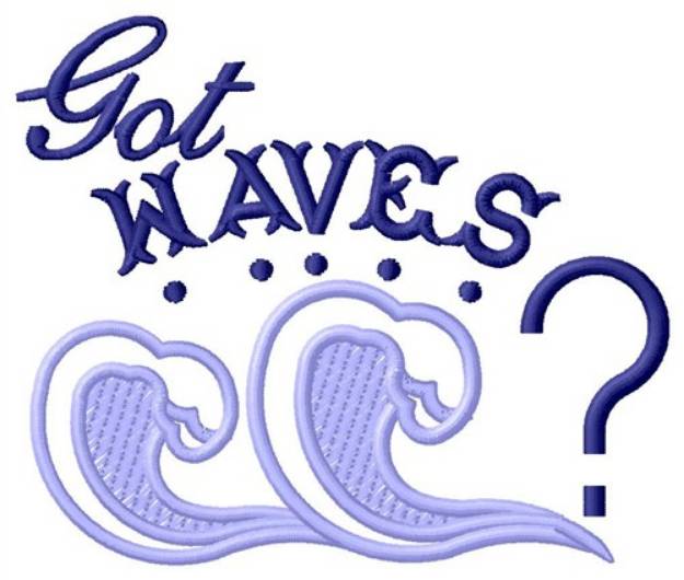 Picture of Got Waves? Machine Embroidery Design