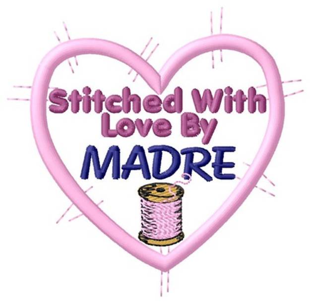 Picture of Stitched By Madre Machine Embroidery Design
