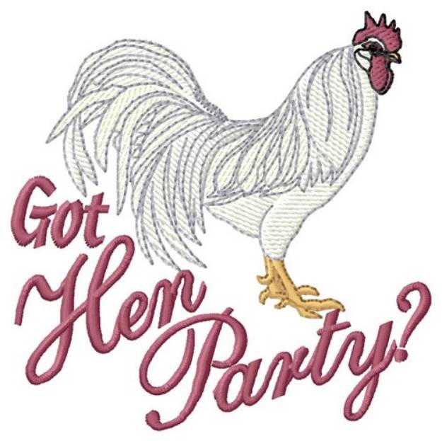 Picture of Got Hen Party? Machine Embroidery Design