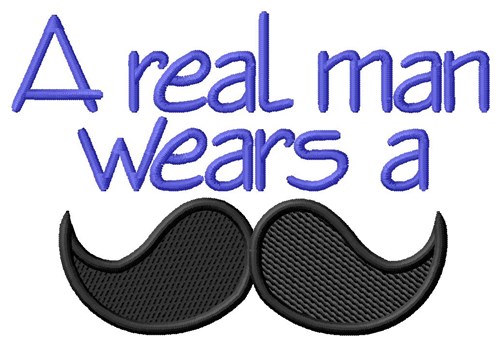 A Real Man Machine Embroidery Design