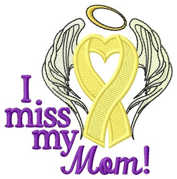 Picture of Miss My Mom Machine Embroidery Design