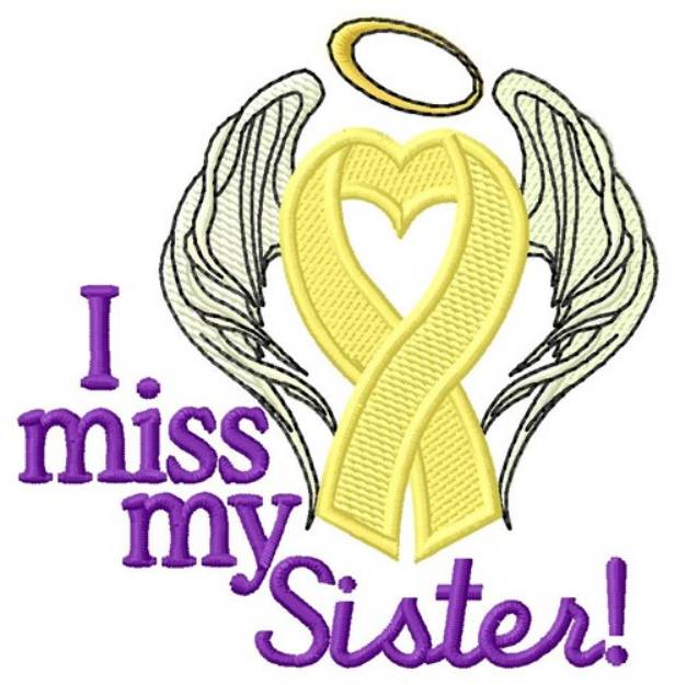 Picture of Miss My Sister Machine Embroidery Design