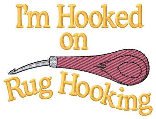 Im Hooked Machine Embroidery Design