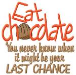 Picture of Eat Chocolate Machine Embroidery Design