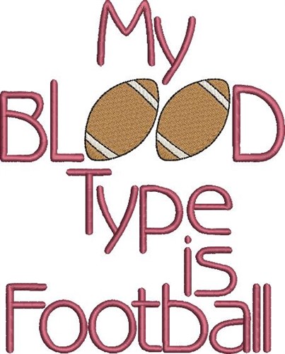 Football Blood Type Machine Embroidery Design