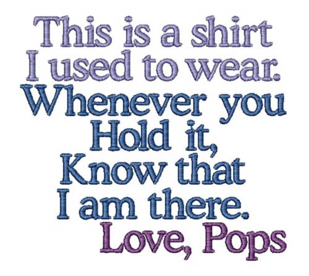 Picture of Memorial Shirt Poem Pops Machine Embroidery Design
