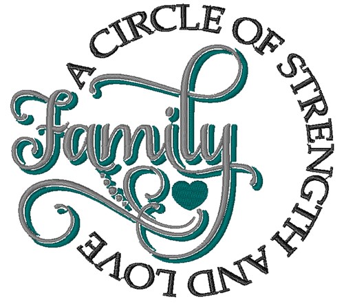 The Strength Of Family Machine Embroidery Design