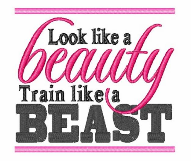 Picture of Train Like Beast Machine Embroidery Design