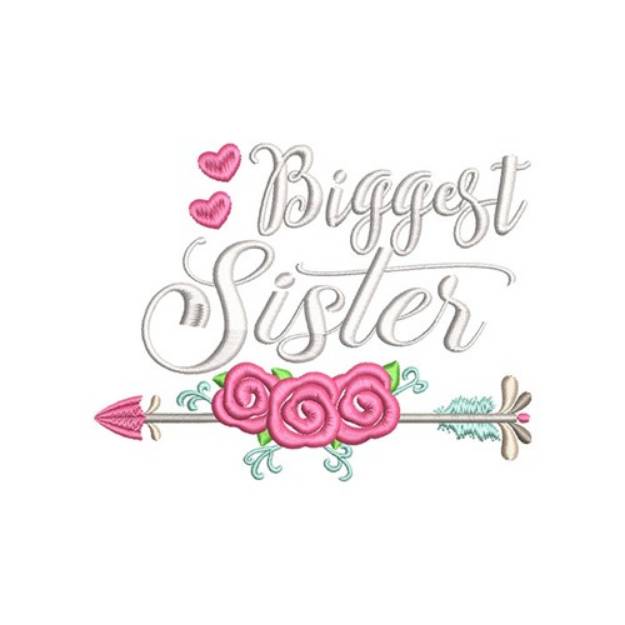 Picture of Biggest Sister Machine Embroidery Design