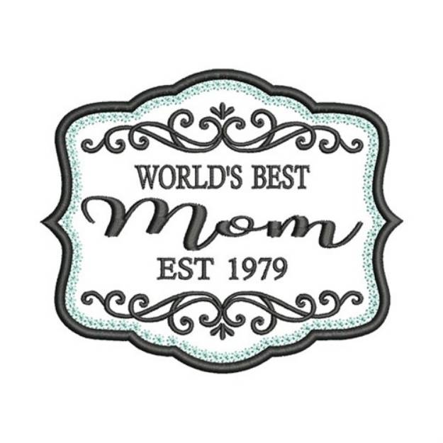 Picture of Worlds Best Mom Machine Embroidery Design