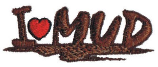 Picture of I Love Mud Machine Embroidery Design