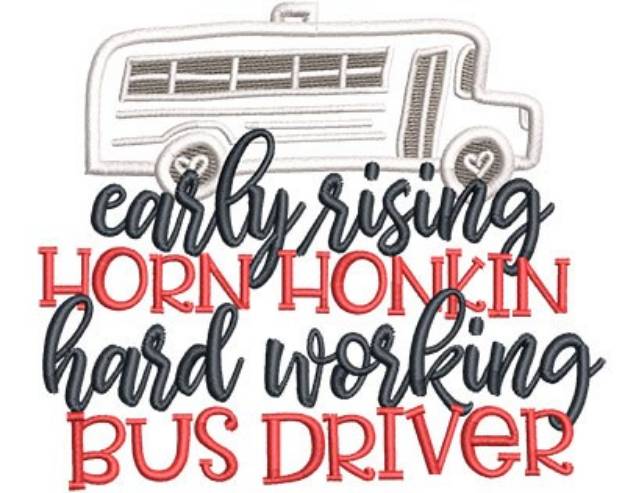 Picture of Early Risin Bus Driver Machine Embroidery Design