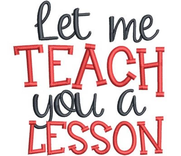 Picture of Teach You A Lesson Machine Embroidery Design