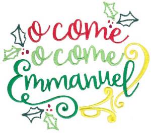 Picture of O Come Emmanuel Machine Embroidery Design