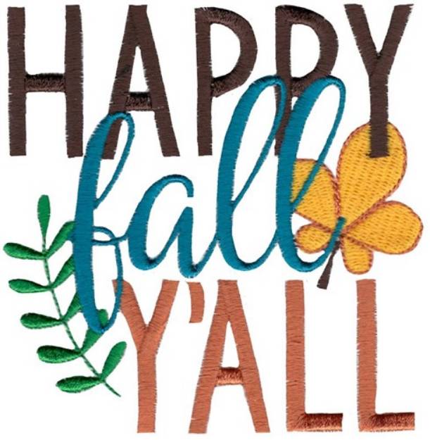 Picture of Happy Fall YAll Machine Embroidery Design