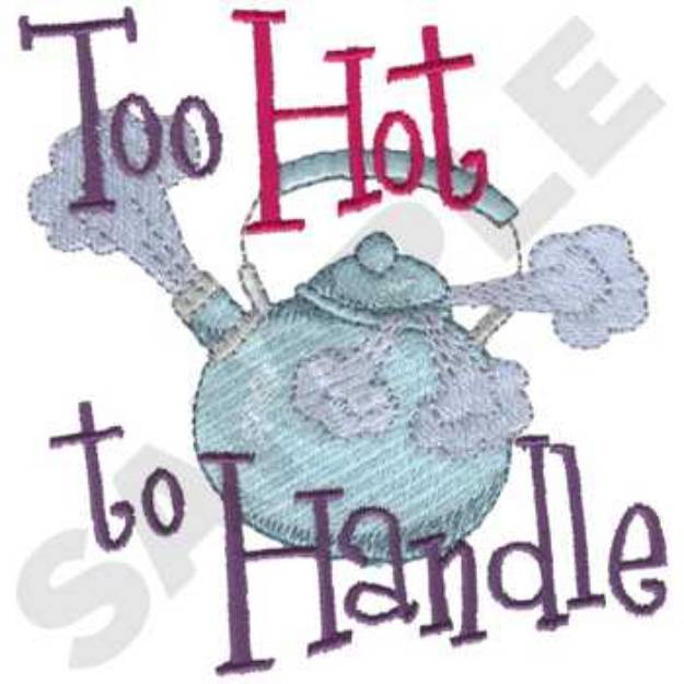 Picture of Too Hot To Handle Machine Embroidery Design