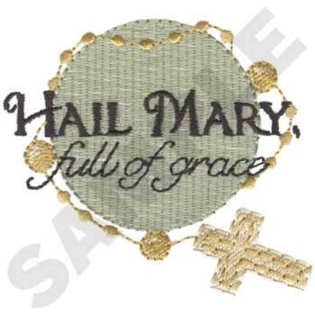 Picture of Hail Mary Machine Embroidery Design