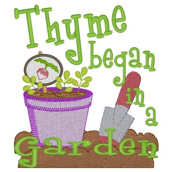 Thyme Began In Garden Machine Embroidery Design