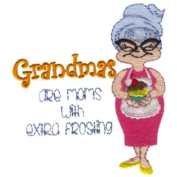 Grandmas - Extra Frosting Machine Embroidery Design