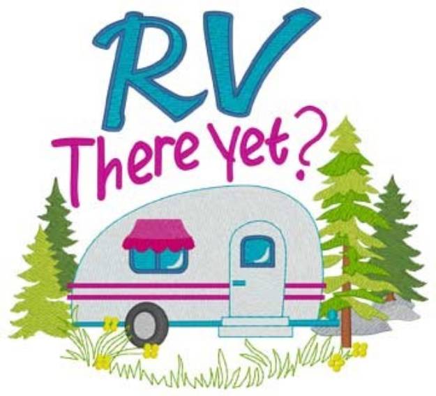 Picture of Rv There Yet Machine Embroidery Design