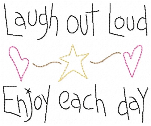 Laugh Out Loud Machine Embroidery Design