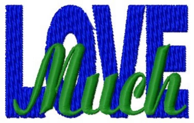 Picture of Love Much Machine Embroidery Design