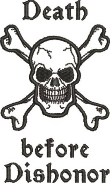 Picture of Death Before Dishonor Machine Embroidery Design