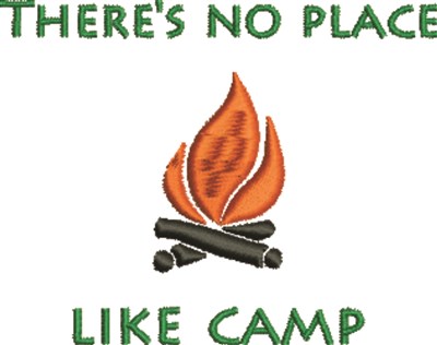 No Place Like Camp Machine Embroidery Design