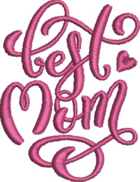 Picture of Best Mom Machine Embroidery Design