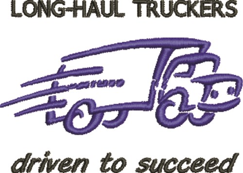 Long-Haul Truckers Machine Embroidery Design